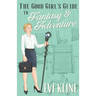 The Good Girl's Guide to Fantasy and Adventure