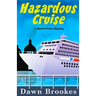 Hazardous Cruise