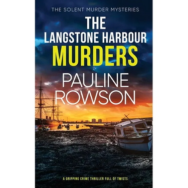 THE LANGSTONE HARBOUR MURDERS a gripping crime thriller full of twists