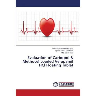 Evaluation of Carbopol & Methocel Loaded Verapamil Hcl Floating Tablet