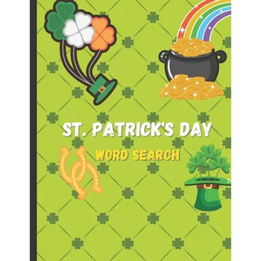 St. Patrick's Day Word Search: 56 Pages of St. Patrick's Day Word Search Puzzles, Large Print