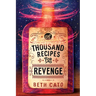 A Thousand Recipes for Revenge