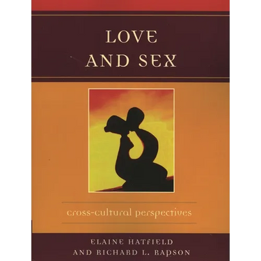 Love and Sex: Cross-Cultural Perspectives