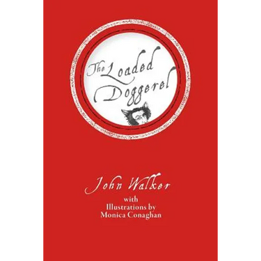 The Loaded Doggerel