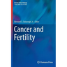 Cancer and Fertility