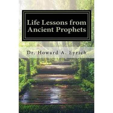Life Lessons from Ancient Prophets