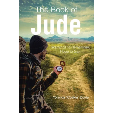 The Book of Jude: Warnings to Remember; Hope to Gain