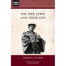 On the Jews and Their Lies