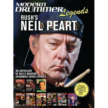 Modern Drummer Legends: Rush's Neil Peart - An Anthology of Neil's Modern Drummer Cover Stories