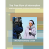 The Free Flow of Information: Media law and freedom of expression in the United States
