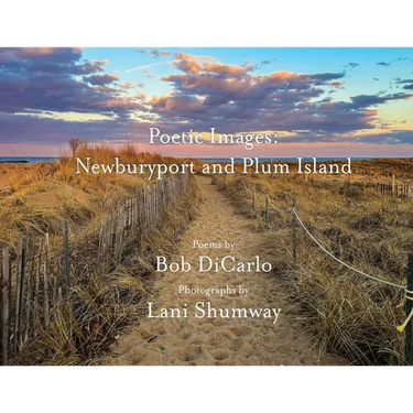 Poetic Images: Newburyport and Plum Island