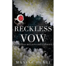 Reckless Vow