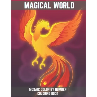 Magical World Mosaic Color By Number Coloring Book: An Adults Mosaic Coloring Book with Vampires, Witches, Evil Women, Mythical Creatures, Demonic Mon