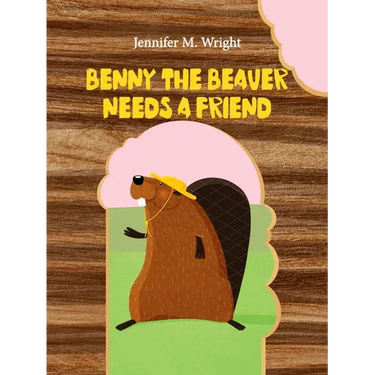 Benny The Beaver Needs A Friend