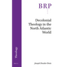 Decolonial Theology in the North Atlantic World