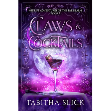 Claws & Cocktails: Midlife Paranormal Women's Fiction Fantasy