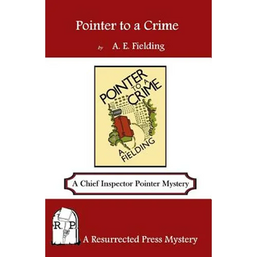 Pointer to a Crime: A Chief Inspector Pointer Mystery