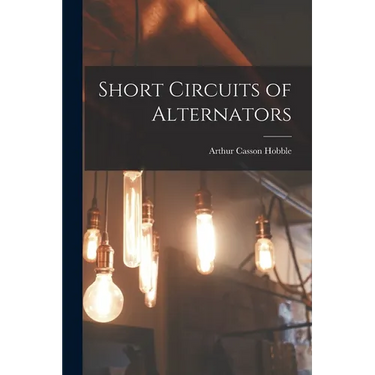 Short Circuits of Alternators