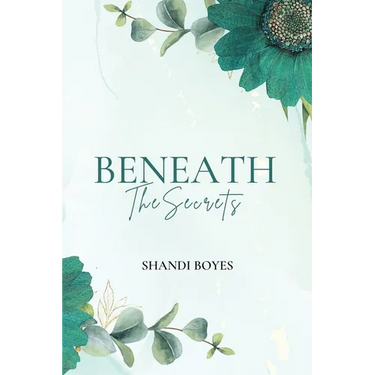 Beneath the Secrets