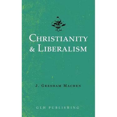 Christianity & Liberalism
