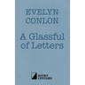A Glassful of Letters