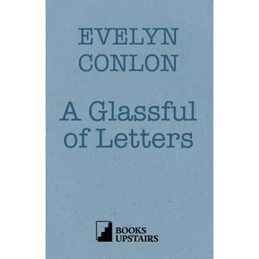 A Glassful of Letters