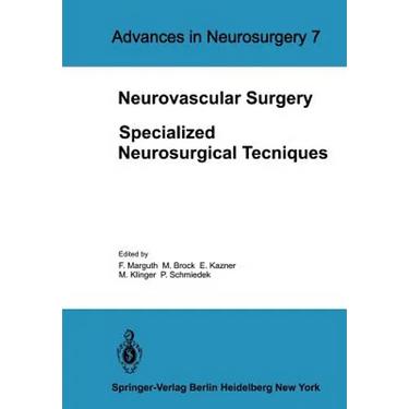 Neurovascular Surgery: Specialized Neurosurgical Techniques