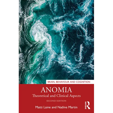 Anomia: Theoretical and Clinical Aspects