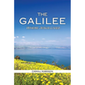 The Galilee: Where Jesus Lived
