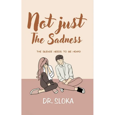 Not Just Sadness: The silence needs to be heard