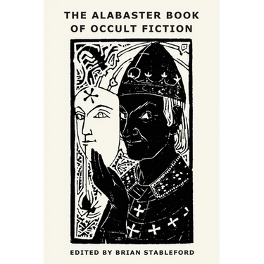 The Alabaster Book of Occult Fiction