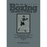 THE ART OF BOXING And Hints on Training