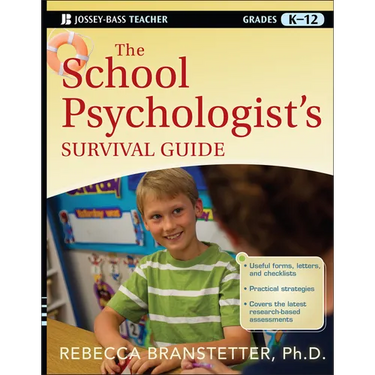The School Psychologist's Survival Guide, Grades K-12