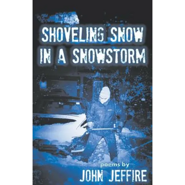 Shoveling Snow in a Snowstorm