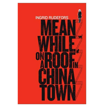 Meanwhile on a Roof in Chinatown