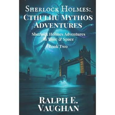 Sherlock Holmes: Cthulhu Mythos Adventures