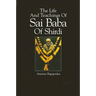 The Life And Teachings Of Sai Baba Of Shirdi