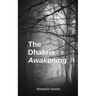 The Dhakris: Awakening