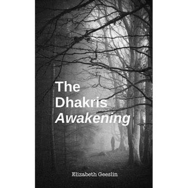 The Dhakris: Awakening