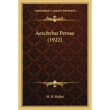 Aeschylus Persae (1922)