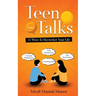 Teen Talks: 11 Ways to Skyrocket Your Life