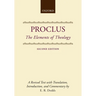 The Elements of Theology: A Revised Text with Translation, Introduction, and Commentary