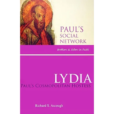Lydia: Paul's Cosmopolitan Hostess