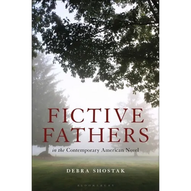 Fictive Fathers in the Contemporary American Novel