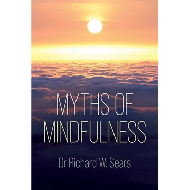 Myths of Mindfulness