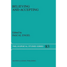 Believing and Accepting