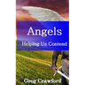 Angels Helping Us Contend