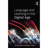 Language and Learning in the Digital Age
