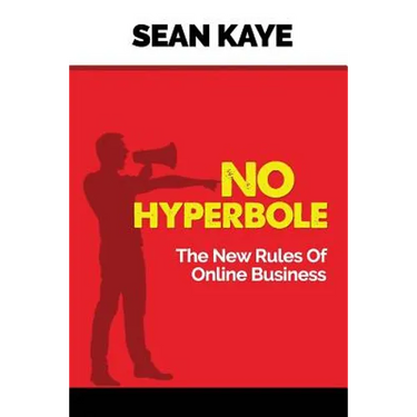 No Hyperbole: The New Rules Of Online Business