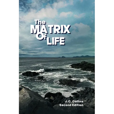The Matrix of Life: Second Edition